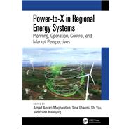 Power-to-X in Regional Energy Systems by Amjad Anvari-Moghaddam, 9781032719429
