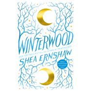 Winterwood by Ernshaw, Shea, 9781534439429
