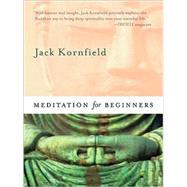 Meditation for Beginners by Kornfield, Jack, 9781591799429