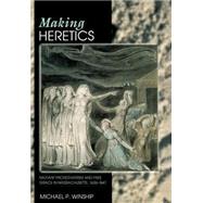 Making Heretics by Winship, Michael P., 9780691089430