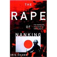 The Rape Of Nanking by Chang, Iris; Fields, Anna, 9780786129430