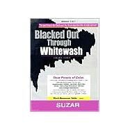 Blacked Out Through Whitewash...,Epps, S.,9780967539430