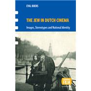 The Jew in Dutch Cinema by Eyal Boers, 9781040839430
