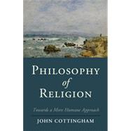 Philosophy of Religion by Cottingham, John, 9781107019430