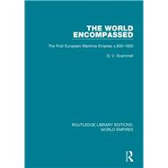 The World Encompassed by Scammell, G. V., 9781138499430