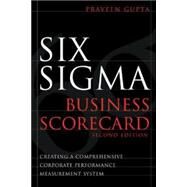 Six Sigma Business Scorecard by Gupta, Praveen, 9780071479431