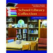 School Library Collection by Stephens, Claire; Franklin, Patricia, 9781598849431