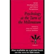Psychology at the Turn of the Millennium: Social, Developmental and Clinical Perspectives by Backman, Lars; Hofsten, Claes Von, 9780203989432