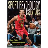 Sport Psychology Essentials by Collins, Dave J; Cruickshank, Andrew, 9781492599432