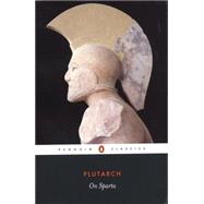 On Sparta by Plutarch (Author); Talbert, Richard J. A. (Translator); Talbert, Richard J. A. (Introduction by), 9780140449433