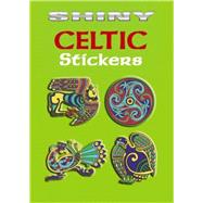 Shiny Celtic Stickers by Noble, Marty, 9780486439433