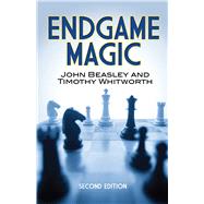 Endgame Magic by Beasley, John; Whitworth, Timothy, 9780486819433
