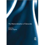 The Memorialization of Genocide by Author, 9781315679433