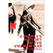 A People's History of the Vietnam War by Neale, Jonathan, 9781565849433
