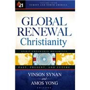 Global Renewal Christianity by Synan, Vinson; Yong, Amos, 9781629989433