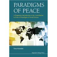 Paradigms of Peace by Kivimaki, Timo, 9781783269433