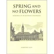 Spring And No Flowers by Gaur, Albertine, 9781841509433