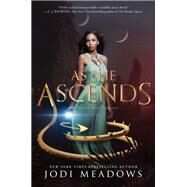 As She Ascends by Meadows, Jodi, 9780062469434
