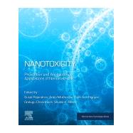 Nanotoxicity by Rajendran, Susai; Mukherjee, Anita; Nguyen, Tuan Anh; Godugu, Chandraiah; Shukla, Ritesh K., 9780128199435