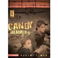 Candy Bombers by Robert Elmer, 9780310709435