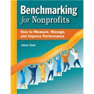 Benchmarking For Nonprofits by SAUL, JASON, 9780940069435