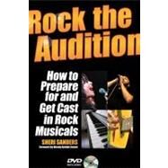 Rock the Audition by Sanders, Sheri, 9781423499435