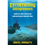 Entertaining Entrepreneurs by Horowitz, Daniel, 9781469659435
