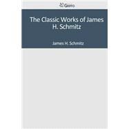 The Classic Works of James H. Schmitz by Schmitz, James H., 9781501089435
