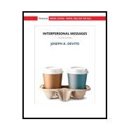 Interpersonal Messages [Rental Edition] by DeVito, Joseph A., 9780135569436