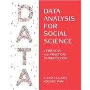 Data Analysis for Social Science by Llaudet, Elena; Imai, Kosuke, 9780691199436