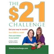 The $21 Challenge by Lippey, Fiona; Gower, Jackie, 9781466369436