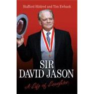 Sir David Jason: A Life of Laughter by Hildred, Stafford; Ewbank, Tim, 9781844549436