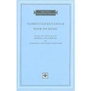 Book on Music by De Faxolis, Florentius; Blackburn, Bonnie J.; Holford-Strevens, Leofranc, 9780674049437