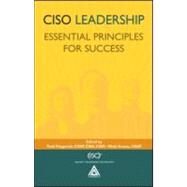 CISO Leadership: Essential Principles for Success by Fitzgerald; Todd, 9780849379437