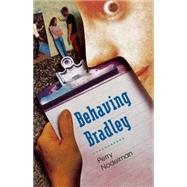 Behaving Bradley by Nodelman, Perry, 9781442429437