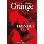 Les Promises by Jean-Christophe Grang, 9782226439437