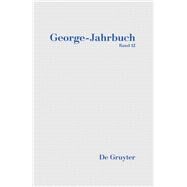 George-jahrbuch 2018-2019 / Stefan-george Yearbook by Stefan-george-gesellschaft (CON); Kauffmann, Kai; Ortlieb, Cornelia, 9783110579437