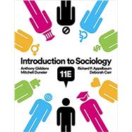 Introduction to Sociology by Carr, Deborah; Giddens, Anthony; Duneier, Mitchell; Appelbaum, Richard P., 9780393639438
