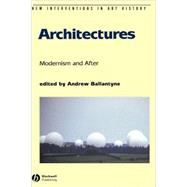 Architectures Modernism and After by Ballantyne, Andrew, 9780631229438