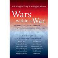 Wars Within a War by Waugh, Joan; Gallagher, Gary W., 9780807859438