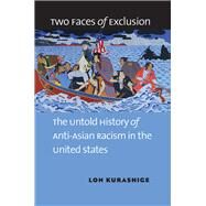 Two Faces of Exclusion by Kurashige, Lon, 9781469629438