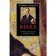 The Cambridge Companion to Rilke by Edited by Karen Leeder , Robert Vilain, 9780521879439