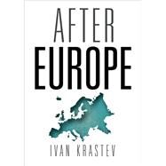 After Europe by Krastev, Ivan, 9780812249439