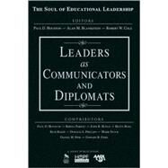 Leaders As Communicators and Diplomats by Paul D. Houston, 9781412949439