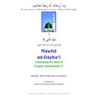 Mawlid Ad-dayba'i by Ad-Dayba'i, Shaykh 'Abd Ar-Rahman, 9781930409439