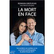 La mort en face by Marion Jolls-Grosjean; Romain Grosjean, 9782824619439
