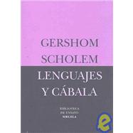 Lenguajes y Cabala / Languages and Kabbalah by Scholem, Gershom, 9788478449439