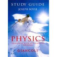 Physics: Principles With Applications: Study Guide by Boyle, Joseph, 9780136279440