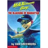 How I Became a Superhero by Greenburg, Dan; Swearingen, Greg, 9780439219440
