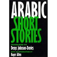 Arabic Short Stories by Johnson-Davies, Denys, 9780520089440